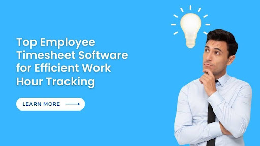 Top Employee Timesheet Software for Efficient Work Hour Tracking
