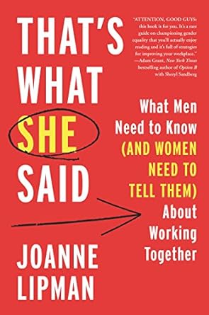 That’s What She Said by Joanne Lipman