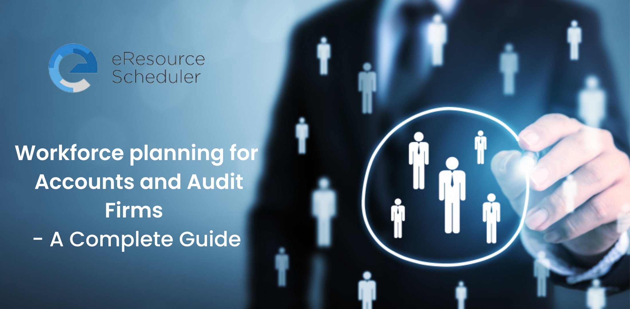 Workforce Planning for Accounts and Audit Firms